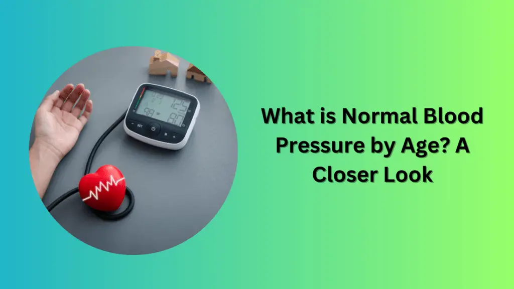 What is Normal Blood Pressure by Age? A Closer Look