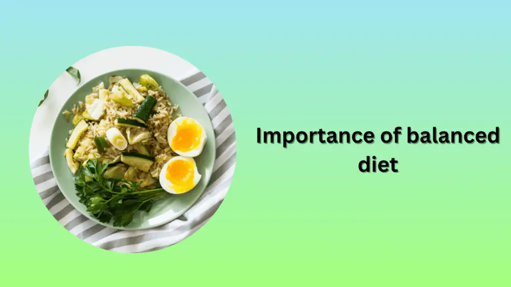 Importance of balanced diet