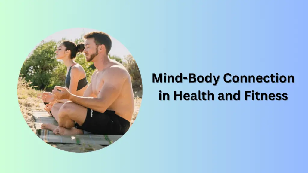 Mind-Body Connection in Health and Fitness